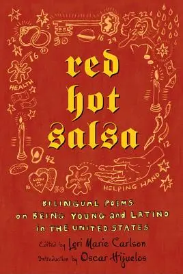 Salsa al rojo vivo: Poemas bilingües sobre ser joven y latino en Estados Unidos - Red Hot Salsa: Bilingual Poems on Being Young and Latino in the United States