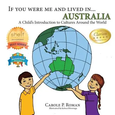 Si tú fueras yo y vivieras en... Australia: Introducción de un niño a las culturas del mundo - If You Were Me and Lived in... Australia: A Child's Introduction to Cultures Around the World