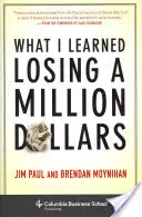 Lo que aprendí perdiendo un millón de dólares - What I Learned Losing a Million Dollars