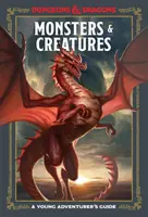 Monstruos y Criaturas (Dungeons & Dragons): Guía del Joven Aventurero - Monsters & Creatures (Dungeons & Dragons): A Young Adventurer's Guide