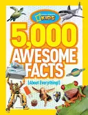 5.000 hechos asombrosos (¡sobre todo!) - 5,000 Awesome Facts (about Everything!)