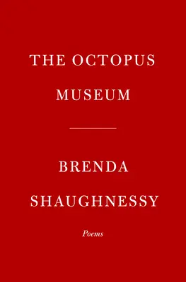 El Museo del Pulpo: Poemas - The Octopus Museum: Poems