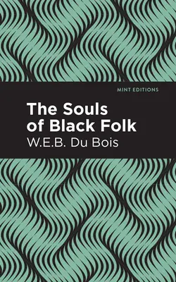 Las almas de los negros - The Souls of Black Folk