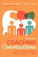 Conversaciones de coaching: Transformar su escuela conversación a conversación - Coaching Conversations: Transforming Your School One Conversation at a Time