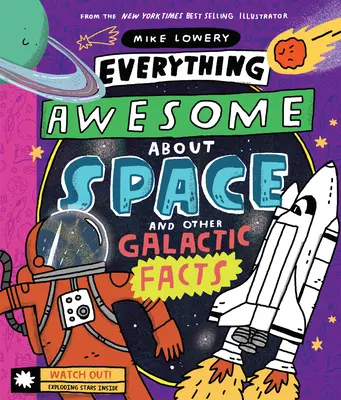 ¡Todo sobre el espacio y otros hechos galácticos! - Everything Awesome about Space and Other Galactic Facts!