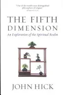 La Quinta Dimensión: Una exploración del reino espiritual - The Fifth Dimension: An Exploration of the Spiritual Realm