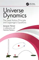 Universe Dynamics - The Least Action Principle and Lagrange's Equations (Vanier Jacques (Universite de Montreal Quebec Canada))
