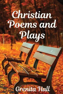 Poemas y obras de teatro cristianas - Christian Poems and Plays