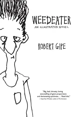 Weedeater: Una novela ilustrada - Weedeater: An Illustrated Novel