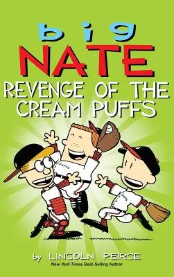 Big Nate: La venganza de los Cream Puffs - Big Nate: Revenge of the Cream Puffs