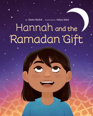 Hannah y el regalo del Ramadán - Hannah and the Ramadan Gift