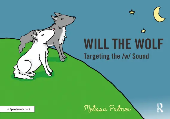 Will, el lobo: el sonido W - Will the Wolf: Targeting the W Sound