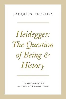 Heidegger: La cuestión del ser y la historia - Heidegger: The Question of Being and History