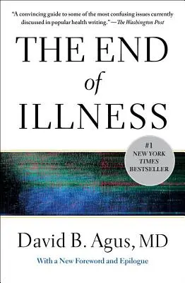 El fin de la enfermedad - The End of Illness