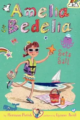 Amelia Bedelia Chapter Book #7: Amelia Bedelia Zarpa - Amelia Bedelia Chapter Book #7: Amelia Bedelia Sets Sail