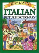 Diccionario ilustrado Let's Learn Italiano - Let's Learn Italian Picture Dictionary