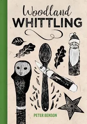 Tallar en el bosque - Woodland Whittling