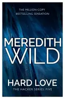 Duro Amor - (La Serie Hacker, Libro 5) - Hard Love - (The Hacker Series, Book 5)