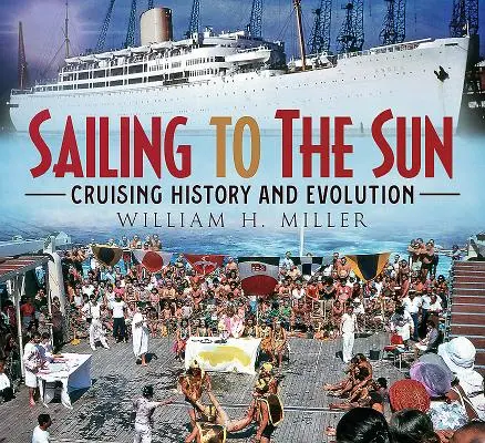 Navegando hacia el sol: Historia y evolución de los cruceros - Sailing to the Sun: Cruising History and Evolution