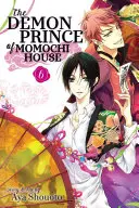 El Príncipe Demonio de la Casa Momochi, Vol. 6 - The Demon Prince of Momochi House, Vol. 6