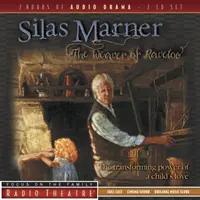 Silas Marner: El tejedor de Raveloe - Silas Marner: The Weaver of Raveloe