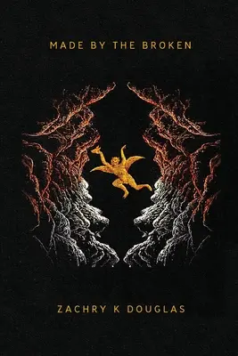 Hecho por los rotos - Made By The Broken