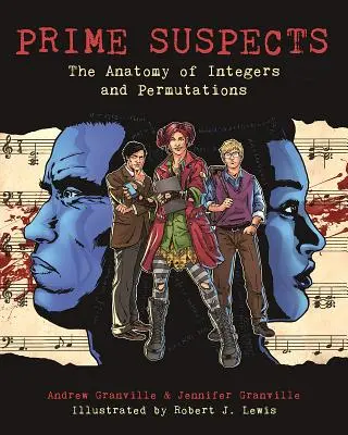 Prime Suspects: La anatomía de los números enteros y las permutaciones - Prime Suspects: The Anatomy of Integers and Permutations