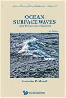 Ondas oceánicas superficiales: Su Física y Predicción (Tercera Edición) - Ocean Surface Waves: Their Physics and Prediction (Third Edition)