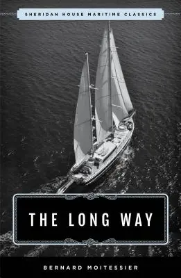 El largo camino: Clásico marítimo de Sheridan House - The Long Way: Sheridan House Maritime Classic