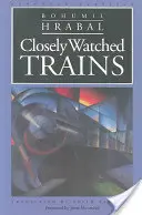 Trenes vigilados de cerca - Closely Watched Trains