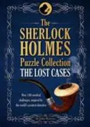 Sherlock Holmes Puzzle Collection - Los casos perdidos - 120 desafíos cerebrales - Sherlock Holmes Puzzle Collection - The Lost Cases - 120 Cerebral Challenges