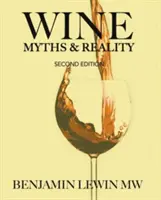 Mitos y realidades del vino - Wine Myths & Reality