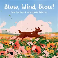 Sopla, Viento, Sopla - Blow, Wind, Blow!