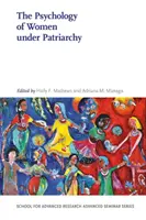 La psicología de la mujer bajo el patriarcado - The Psychology of Women Under Patriarchy