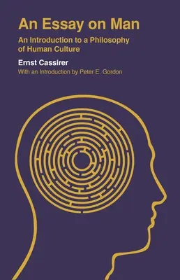 Ensayo sobre el hombre: Introducción a una filosofía de la cultura humana - An Essay on Man: An Introduction to a Philosophy of Human Culture