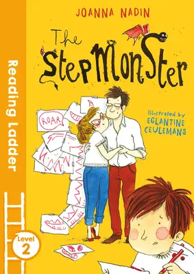 The Stepmonster (Escalera de lectura Nivel 3) - The Stepmonster (Reading Ladder Level 3)