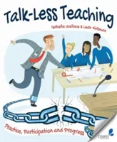 Enseñar sin hablar: práctica, participación y progreso - Talk-Less Teaching: Practice, Participation and Progress