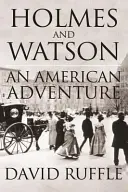 Holmes y Watson - Una aventura americana - Holmes and Watson - An American Adventure