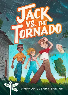 Jack contra el tornado: Tree Street Kids (Libro 1) - Jack vs. the Tornado: Tree Street Kids (Book 1)