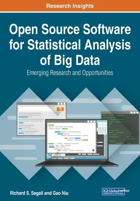 Software de código abierto para el análisis estadístico de macrodatos: Investigación y oportunidades emergentes - Open Source Software for Statistical Analysis of Big Data: Emerging Research and Opportunities