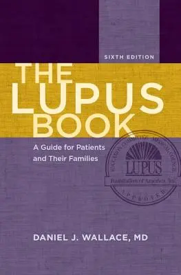 El libro del lupus: Guía para pacientes y familiares - The Lupus Book: A Guide for Patients and Their Families