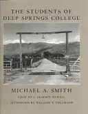 Estudiantes del Deep Springs College - Students of Deep Springs College