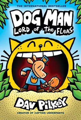 Dog Man: El Señor de las Pulgas: Una novela gráfica (Dog Man #5): Del creador del Capitán Calzoncillos, 5 - Dog Man: Lord of the Fleas: A Graphic Novel (Dog Man #5): From the Creator of Captain Underpants, 5