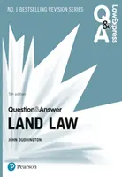 Preguntas y respuestas de Law Express: Derecho del Suelo, 5ª edición - Law Express Question and Answer: Land Law, 5th edition