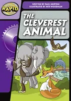 Rapid Phonics Fase 3: El animal más listo (Ficción) - Rapid Phonics Step 3: The Cleverest Animal (Fiction)