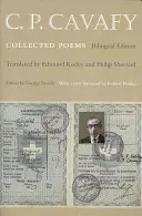 C. P. Cavafy: Collected Poems - Edición bilingüe - C. P. Cavafy: Collected Poems - Bilingual Edition