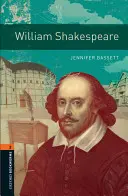 Oxford Bookworms Library: William Shakespeare Nivel 2: Vocabulario de 700 palabras - Oxford Bookworms Library: William Shakespeare: Level 2: 700-Word Vocabulary