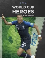 Héroes de la Copa del Mundo - World Cup Heroes