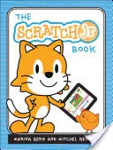 El libro oficial de Scratchjr: Ayude a sus hijos a aprender a programar - The Official Scratchjr Book: Help Your Kids Learn to Code