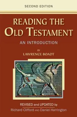 Lectura del Antiguo Testamento: Una Introducción; Segunda Edición - Reading the Old Testament: An Introduction; Second Edition